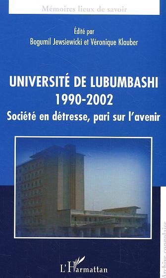 Université de Lubumbashi, 1990-1992 - Société en détresse, pari sur l'avenir (9782747548588-front-cover)