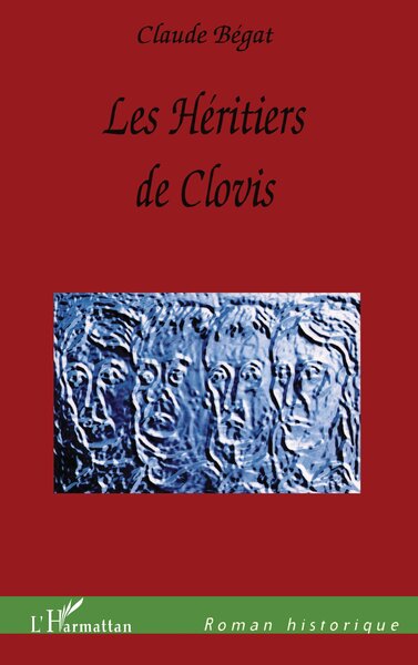 LES HÉRITIERS DE CLOVIS (9782747522694-front-cover)