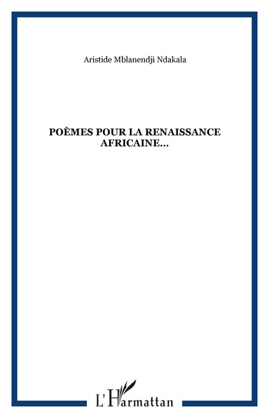 Poèmes pour la renaissance africaine (9782747558808-front-cover)