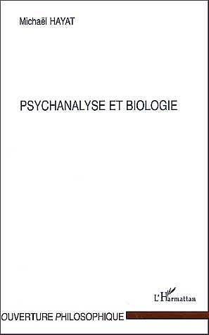 PSYCHANALYSE ET BIOLOGIE (9782747530774-front-cover)