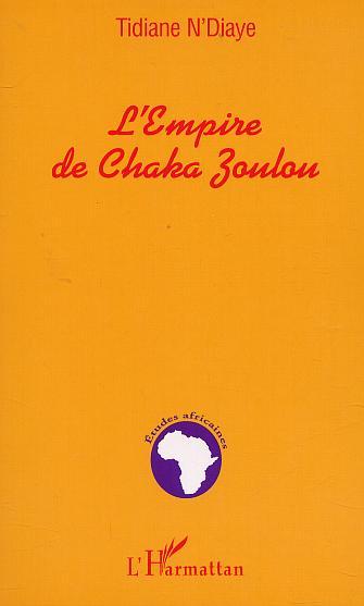 L'EMPIRE DE CHAKA ZOULOU (9782747519205-front-cover)