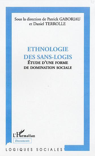 Ethnologie des sans-logis, Etude d'une forme de domination sociale (9782747546454-front-cover)