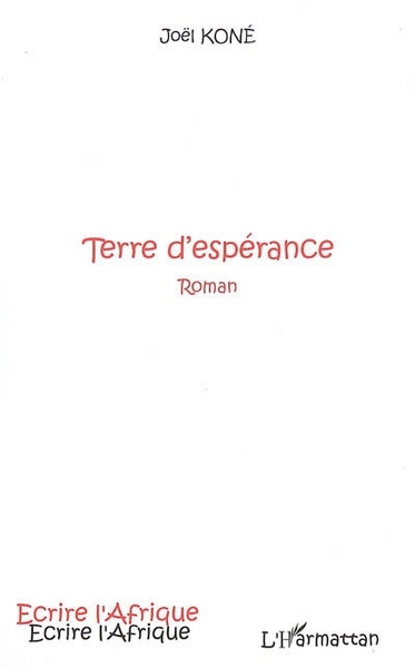 Terre d'espérance, Roman (9782747587075-front-cover)