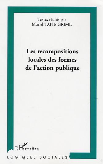 Les recompositions locales des formes de l'action publique (9782747541664-front-cover)