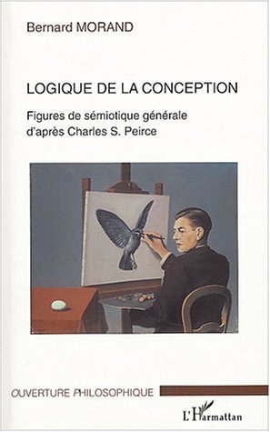 Logique de la conception, Figures de sémiotique générale d'après Charles S. Peirce (9782747563666-front-cover)
