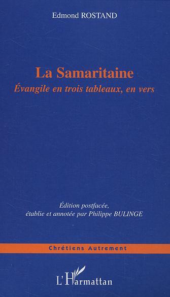 La Samaritaine, Evangile en trois tableaux, en vers (9782747558099-front-cover)