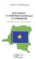 République Démocratique du Congo : la défense nationale à l'impératif, Patriotisme et souveraineté (9782747561761-front-cover)