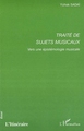 Traité de sujets musicaux, Vers une épistémologie musicale (9782747556163-front-cover)