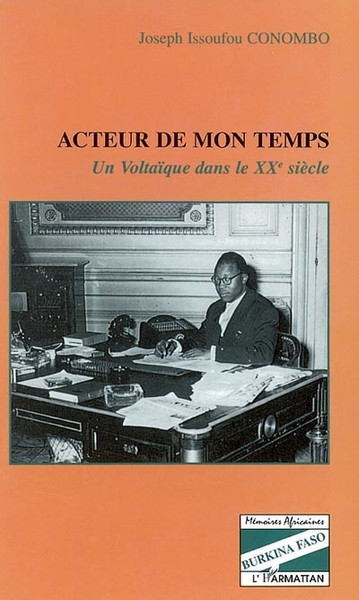 ACTEUR DE MON TEMPS, Un voltaïque dans le XXe siècle (9782747537582-front-cover)