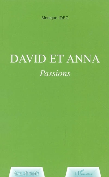 David et Anna, Passions (9782747550390-front-cover)