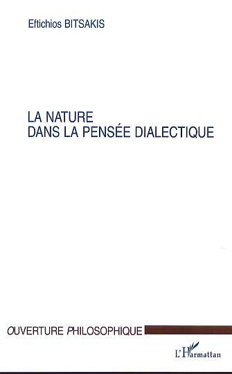 LA NATURE DANS LA PENSÉE DIALECTIQUE (9782747512893-front-cover)