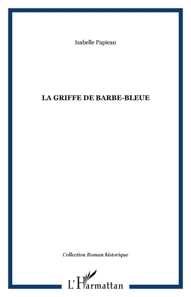 La Griffe de Barbe-Bleue (9782747562348-front-cover)