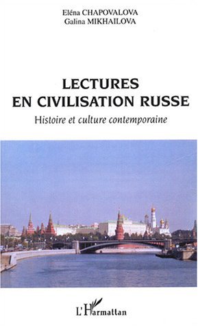 Lectures en civilisation russe, Histoire et culture contemporaine - Ouvrage  en Russe (9782747547864-front-cover)