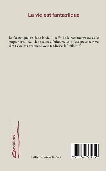 LA VIE EST FANTASTIQUE, Nouvelles (9782747534659-back-cover)