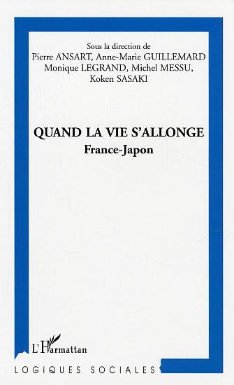 Quand la vie s'allonge, France - Japon (9782747573511-front-cover)