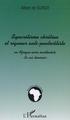 SYNCRÉTISME CHRÉTIEN ET RIGUEUR ANTI-PENTECÔTISTE EN AFRIQUE NOIRE OCCIDENTALE, Le cas béninois (9782747532594-front-cover)