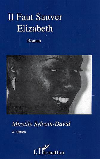 Il faut sauver Elizabeth (9782747582377-front-cover)