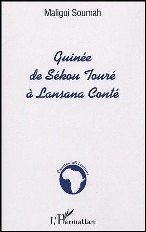 Guinée de Sékou Touré à Lansana Conté (9782747576109-front-cover)