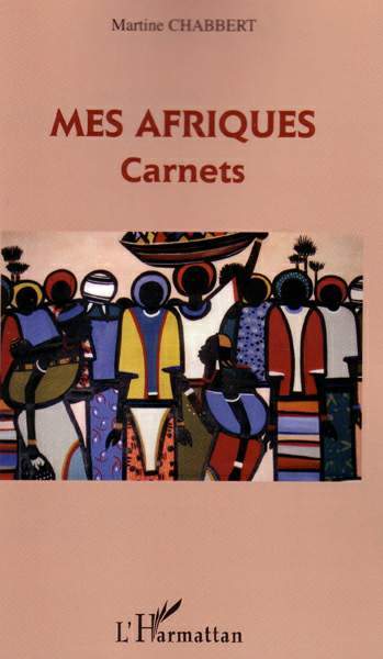 Mes afriques, Carnets (9782747580410-front-cover)