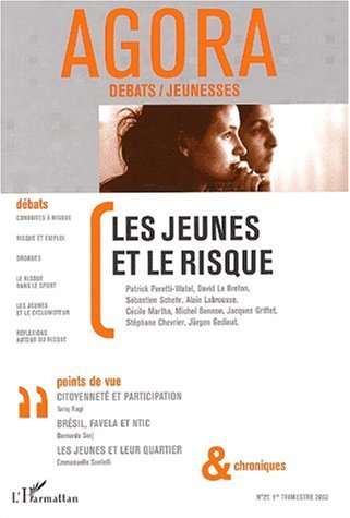 Agora - Débats / Jeunesses, Les jeunes et les risques (9782747529648-front-cover)