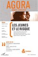 Agora - Débats / Jeunesses, Les jeunes et les risques (9782747529648-front-cover)