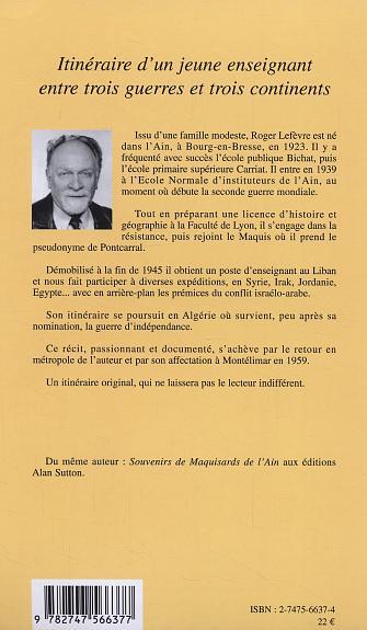 Itinéraire d'un jeune enseignant entre trois guerres et trois continents (9782747566377-back-cover)