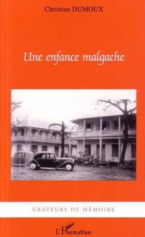 Une enfance malgache (9782747578769-front-cover)