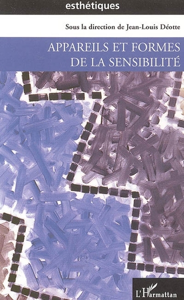 Appareils et formes de la sensibilité (9782747595827-front-cover)