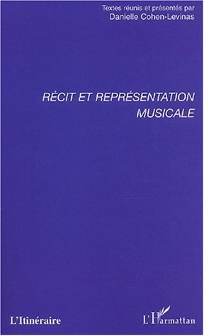 RÉCIT ET REPRÉSENTATION MUSICALE (9782747523394-front-cover)