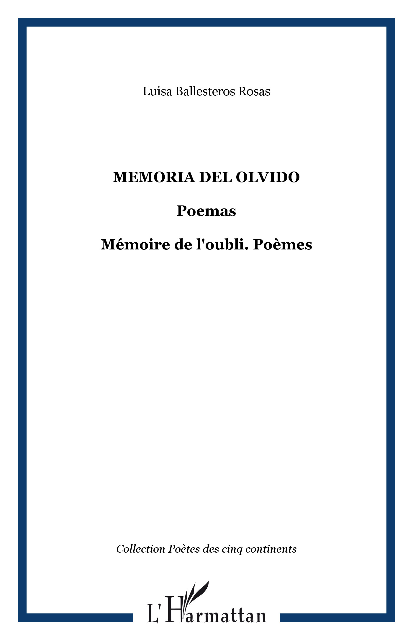 MEMORIA DEL OLVIDO, Poemas - Mémoire de l'oubli. Poèmes (9782747511834-front-cover)