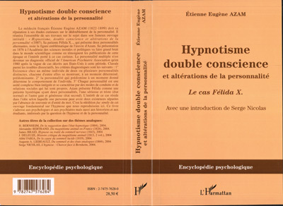 Hypnotisme double conscience, et altérations de la personnalité - Le cas Félida X (9782747576284-front-cover)