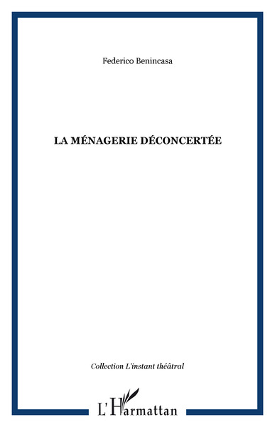 La ménagerie déconcertée (9782747593137-front-cover)