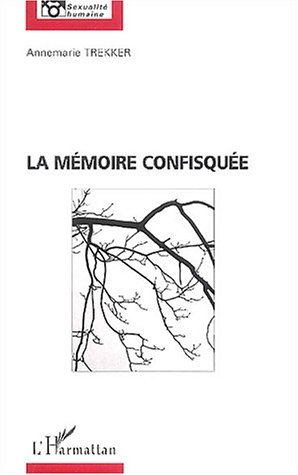 La mémoire confisquée (9782747552561-front-cover)