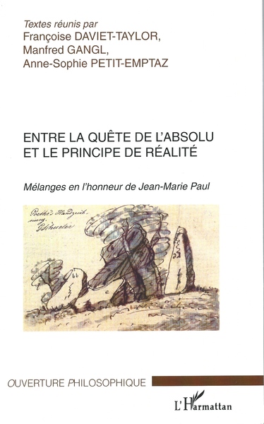 Entre la quête de l'absolu et le principe de réalité, Mélanges en l'honneur de Jean-Marie Paul (9782747545020-front-cover)