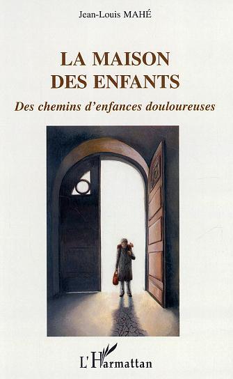 La maison des enfants (9782747571890-front-cover)