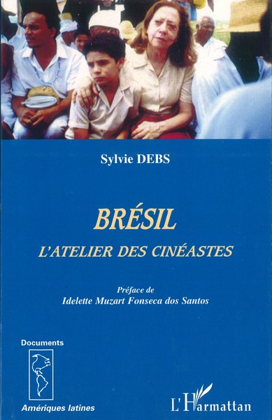 Brésil, L'atelier des cinéastes (9782747562072-front-cover)