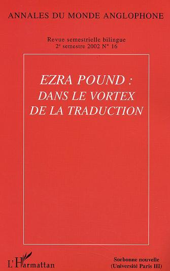 Annales du Monde Anglophone, Ezra Pound : dans le vortex de la traduction (9782747538312-front-cover)