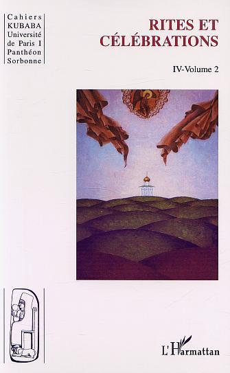 Cahiers KUBABA, RITES ET CÉLÉBRATIONS (9782747523585-front-cover)