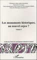 Les monuments historiques, un nouvel enjeu ?, Volume I (9782747565745-front-cover)