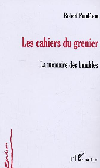 Les Cahiers du grenier, La mémoire des humbles (9782747570794-front-cover)