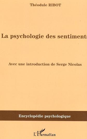 La psychologie des sentiments, (1896) (9782747587136-front-cover)