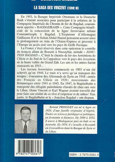 LA " JONCTION BAGDAD ", La saga des Vincent - tome 3 (9782747503617-back-cover)