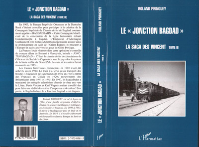 LA " JONCTION BAGDAD ", La saga des Vincent - tome 3 (9782747503617-front-cover)