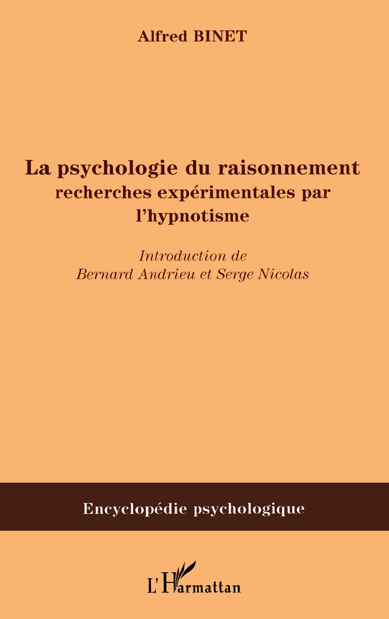 La psychologie du raisonnement, Recherches expérimentales par l'hypnotisme (9782747584371-front-cover)