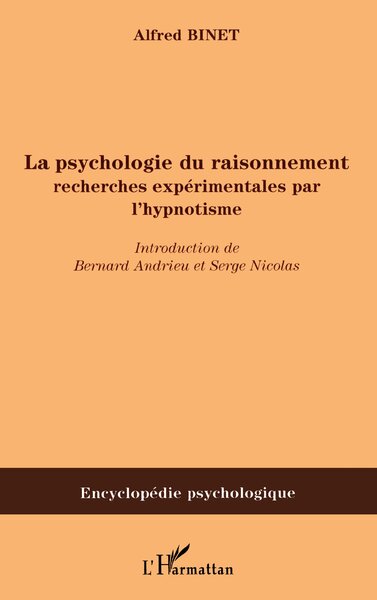 La psychologie du raisonnement, Recherches expérimentales par l'hypnotisme (9782747584371-front-cover)