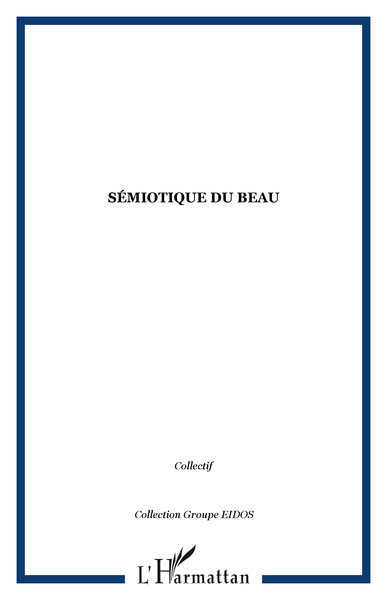 Sémiotique du beau (9782747547390-front-cover)