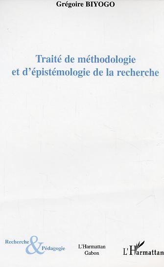 Traité de méthodologie et d'épistémologie de la recherche (9782747588720-front-cover)