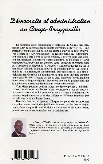 Démocratie et administration au Congo-Brazzaville, De la légitimité politique à la rationalité normative ? (9782747588775-back-cover)