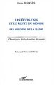 LES ÉTATS-UNIS ET LE RESTE DU MONDE, Les chemins de la haine - Chroniques de la dernière décennie (9782747521505-front-cover)