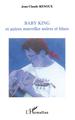 Baby King, Et autres nouvelles noires et blues (9782747597067-front-cover)